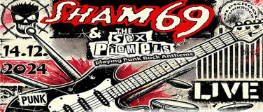 Event-Image for 'Sham 69 live-      & Support The Sex Piemels+ Aftershowparty'