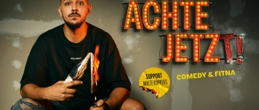 Event-Image for 'Abdul Kader Chahin - “ACHTE JETZT!” Comedy und Fitna'