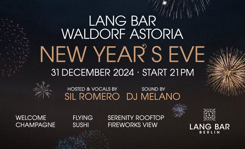 Event-Image for 'New Year’s Eve at Lang Bar - Waldorf Astoria Berlin'