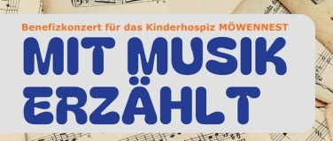 Event-Image for 'MIT MUSIK ERZÄHLT - Benefizkonzert für das Möwennest'