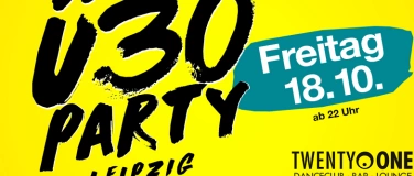 Event-Image for 'Ü30 Party Leipzig'