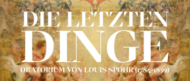 Event-Image for 'Die letzten Dinge - Oratorium von Louis Spohr'