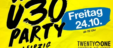 Event-Image for 'Ü30 Party Leipzig'