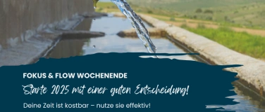 Event-Image for 'Fokus & Flow Wochenende'