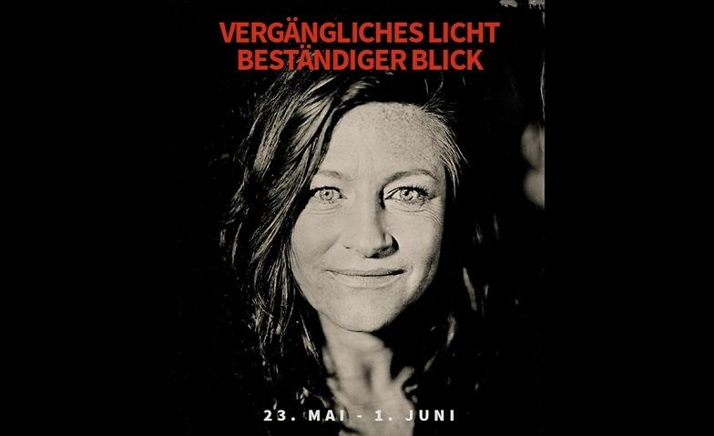 Ausstellung &quot;Verg&auml;ngliches Licht &ndash; Best&auml;ndiger Blick&quot; Billets