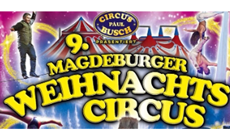 Event-Image for '9. Magdeburger Weihnachts Circus'