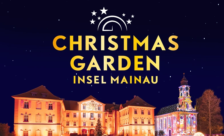 CHRISTMAS GARDEN INSEL MAINAU 2024/2025 ${singleEventLocation} Tickets