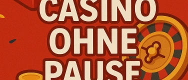Event-Image for 'Casino ohne Pause'