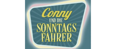 Event-Image for 'Conny & die Sonntagsfahrer'