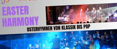 Event-Image for 'Easter Harmony - Osterhymnen von Klassik bis Pop'