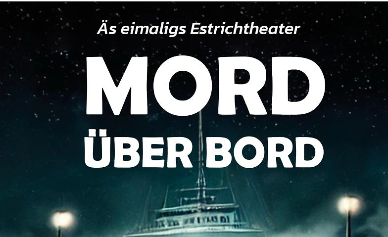 Event-Image for 'Mord über Bord - Äs Estrichtheater'