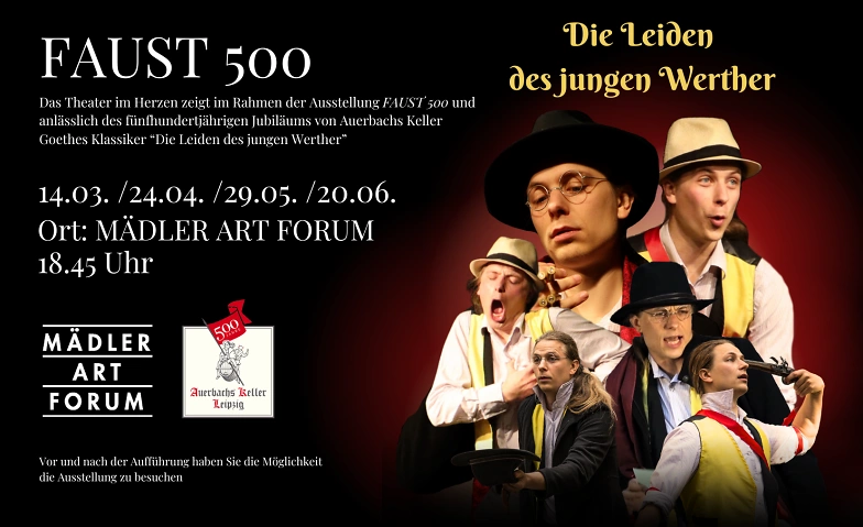 &bdquo;Die Leiden des jungen Werther&ldquo; - Im M&Auml;DLER ART FORUM Tickets