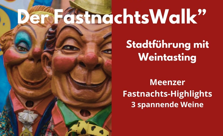 Event-Image for 'Stadtführung "Helau! Der FastnachtsWalk" mit Winetasting'