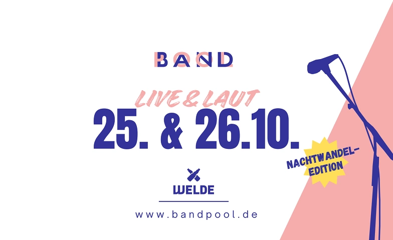 Event-Image for 'BANDPOOL LIVE & LAUT KONZERT (Nachtwandel Edition)'