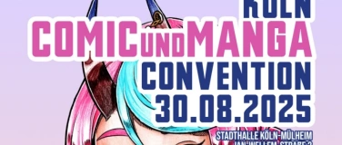 Event-Image for 'NEUE COMIC UND MANGA CONVENTION KOELN'
