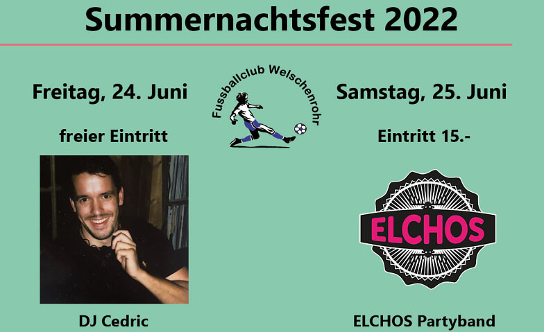 FC Welschenrohr - Summernachtsfest 2022 Schulhausareal/MZH Welschenrohr, Welschenrohr Tickets