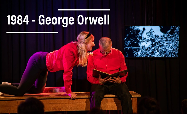 Event-Image for '1984 - George Orwell  Interaktiv-szenische Diktatur'