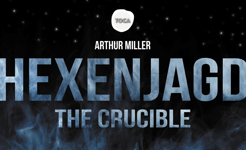 Event-Image for 'Hexenjagd (The Crucible)'