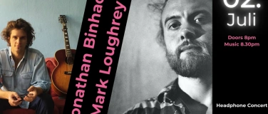Event-Image for 'Hidden Garden feat. Jonathan Binhack + Mark Loughrey'