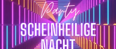 Event-Image for 'Scheinheilige Nacht'