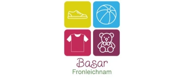 Event-Image for 'Basar Fronleichnam "Alles rund ums Kind"'