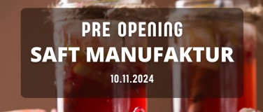 Event-Image for 'Pre Opening Event - Saft Manufaktur Dortmund'