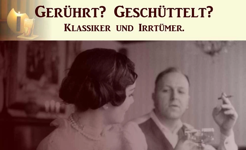 Event-Image for 'Gerührt? Geschüttelt? Klassiker und Irrtümer. Cocktailkurs.'