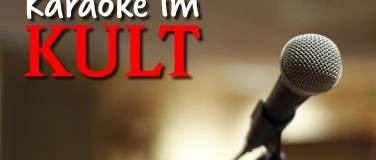 Event-Image for 'Karaoke-Abend im KULT'
