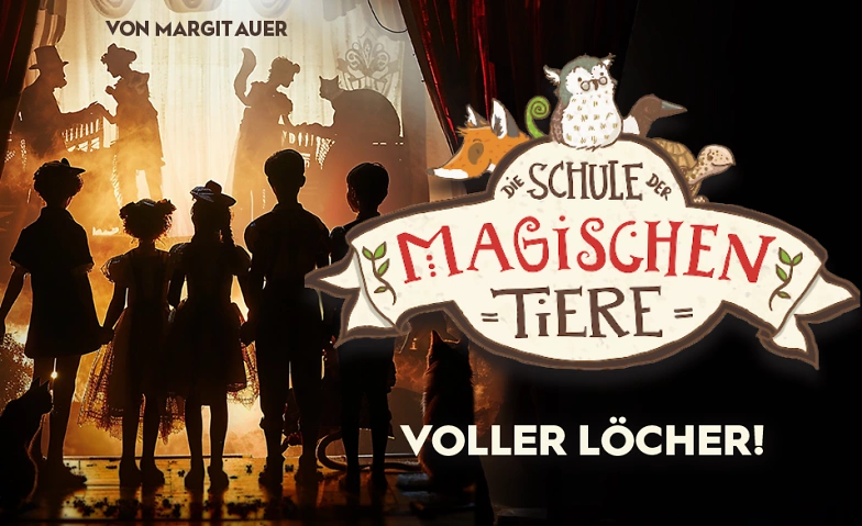 Event-Image for 'Die Schule der magischen Tiere – voller Löcher!'