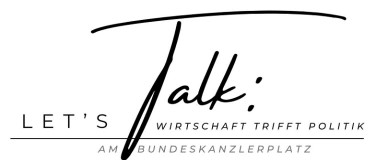 Event-Image for 'Lets talk am Kanzlerplatz I Wirtschaft trifft Politik'