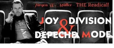 Event-Image for 'Jürgen W. Müller - Joy Division / DM - The Readical'