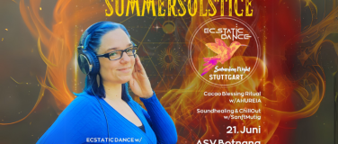 Event-Image for 'SUMMERSOLSTICE-SPECIAL & ECSTATIC DANCE STUTTGART'