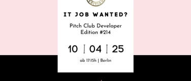 Event-Image for 'Pitch Club Developer Edition #214 - Berlin'