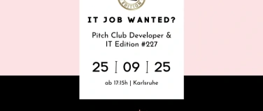 Event-Image for 'Pitch Club Developer & IT Edition #227 - Karlsruhe'