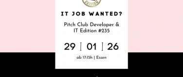 Event-Image for 'Pitch Club Developer & IT Edition #235 - Essen'
