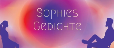 Event-Image for 'Sophies Gedichte'