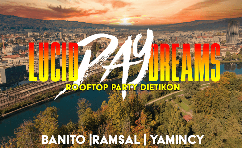 ROOFTOP PARTY DIETIKON 25.06.22 Roof54, Dietikon Tickets