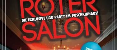 Event-Image for 'Roter Salon - Die exklusive Ü30 Party im Puschkinhaus'