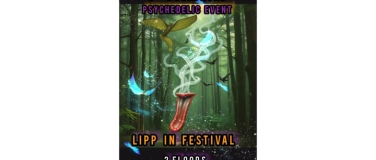 Event-Image for 'LIPP IN FESTIVAL Psychedelic Events'