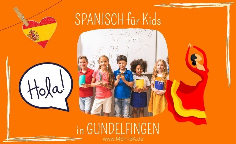 Spanisch f&uuml;r Kids von 3-5 Jahre in Gundelfingen ${singleEventLocation} Tickets