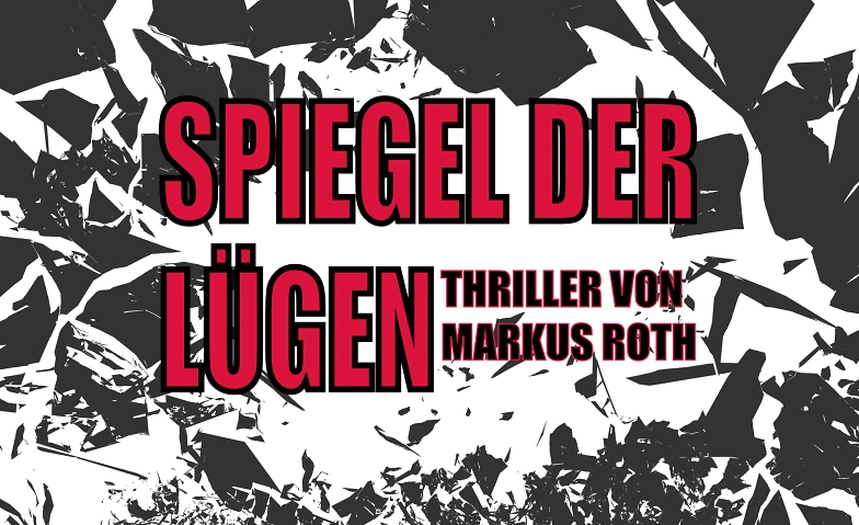 Event-Image for 'Spiegel der Lügen'