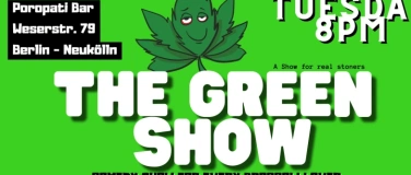 Event-Image for 'The GREEN SHOW @Poropati Bar Neukölln'
