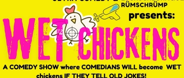 Event-Image for 'Wet Chickens Comedy Open Mic'