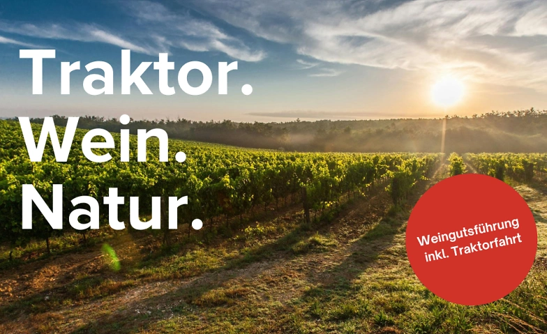 Event-Image for 'Traktor / Wein / Natur'