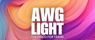 Event-Image for 'AWGlight - Die Party für Teens'