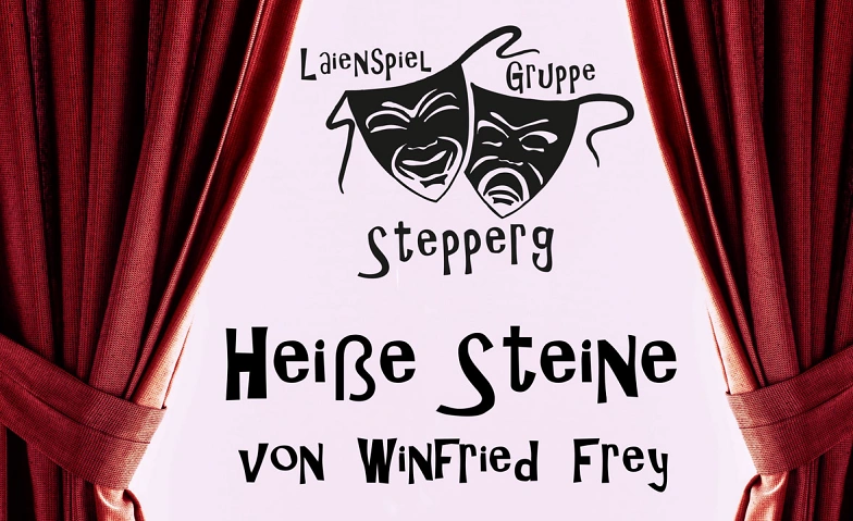 Event-Image for '"Heiße Steine" Komödie in 3 Akten von Winfried Frey'