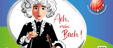 Event-Image for '"Ach, mein Bach !" - Das Musiktheaterstück'