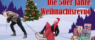 Event-Image for 'Die 50er Jahre Weihnachtsrevue'