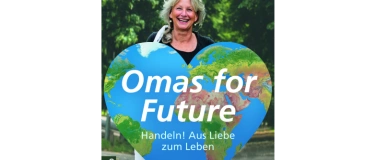 Event-Image for 'Omas for Future – Handeln! Aus Liebe zum Leben'